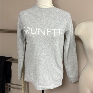 Brunette the Label 'Brunette' Sweatshirt, S/M